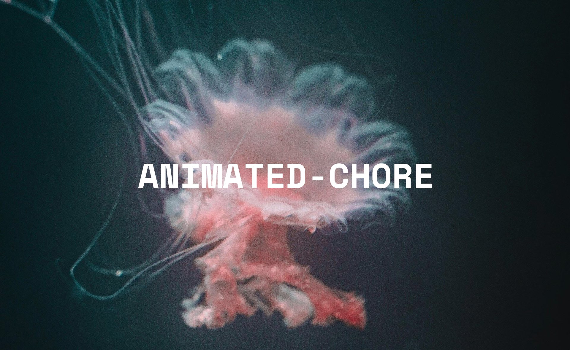 ANIMATED-CHORE